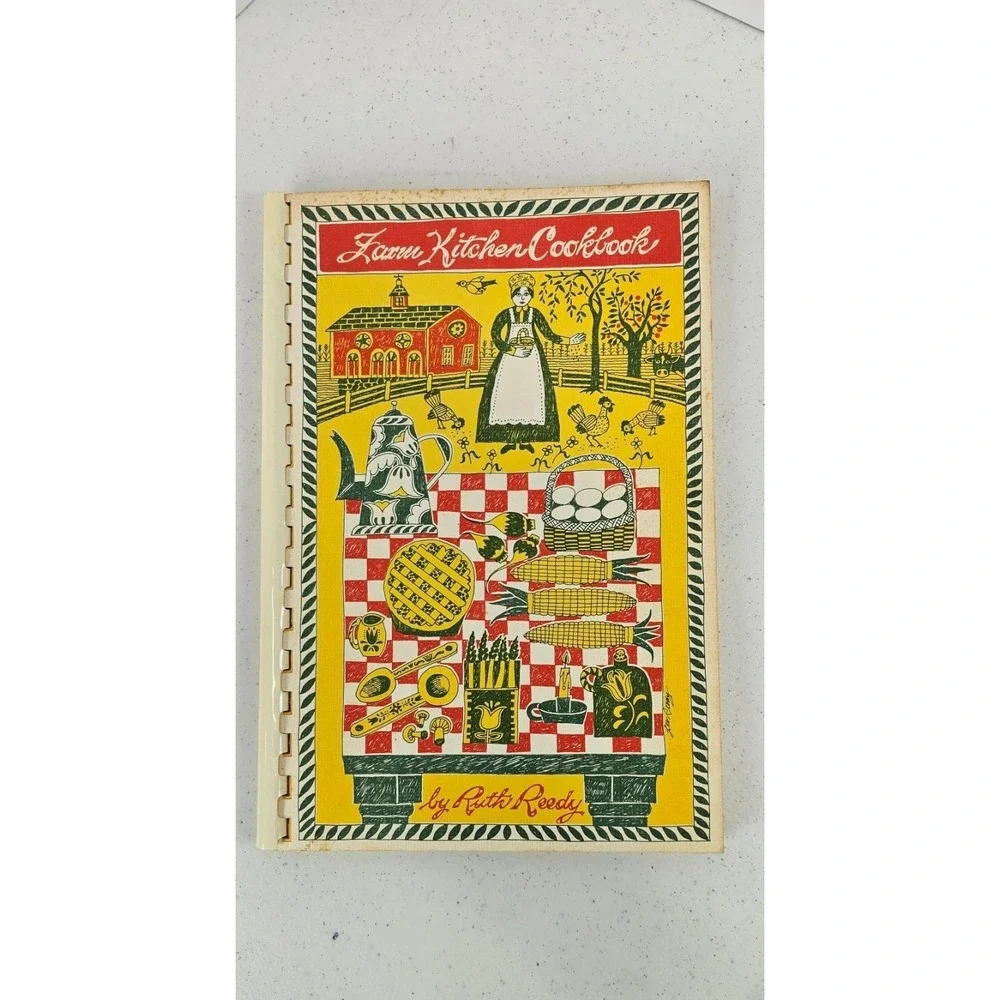 Farm Kitchen Cookbook‎ Ruth Reedy Vintage 1977 Spiral Bound Ohio Recipes